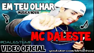 MC Daleste - Em Teu Olhar ♫ (THG Prod.) Áudio Oficial