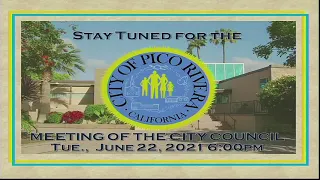 City of Pico Rivera City Council Meeting - June 22