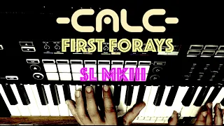 Novation SL MKIII - First Forays - The first track ever created on the SL MKIII?