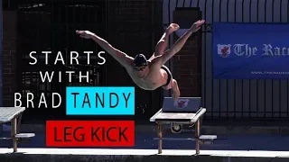 Starts with Brad Tandy - The Leg Kick