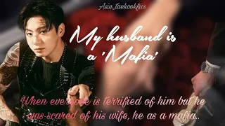 #2 •My Husband is a Mafia || #jungkookff