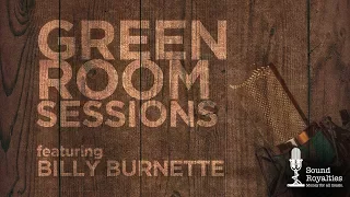 Green Room Sessions -  Billy Burnette -  Tear it Up
