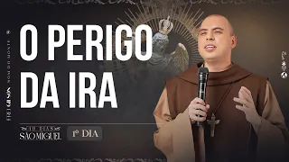 O Perigo Da Ira | 40 dias com São Miguel | Pregação | 01º Dia