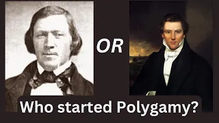 Mormon Polygamy:  Who Lied to start Polygamy - Joseph, or Brigham?