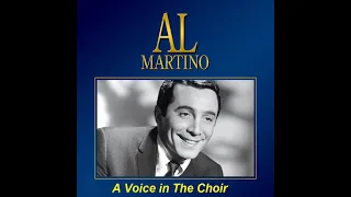 Al Martino   - "A Voice In The Choir" (with lyrics)