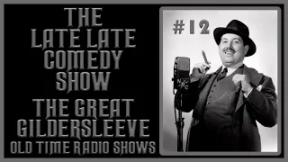 THE GREAT GILDERSLEEVE COMEDY OLD TIME RADIO SHOWS #12