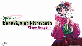 Kusuriya no Hitorigoto opening clean Acapella -vocals only- with lyrics