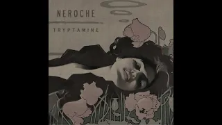 Neroche - Baby Woodrose