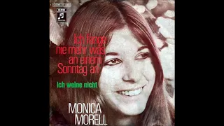 Monica Morell, Ich weine nicht, Single 1972