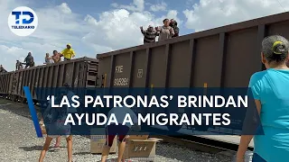 'Las Patronas' brindan apoyo a migrantes