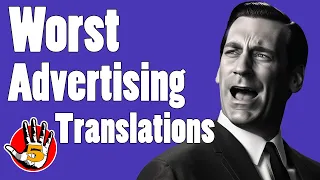 Top 5 Worst Advertising Translations Ever | Marketing FAILS!