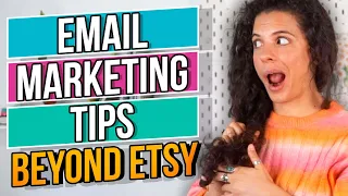 Beyond Etsy: What’s Really Possible With Email Marketing?