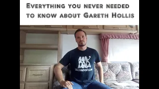 Everything You Never Needed To Know About Gareth Hollis - Episode 17