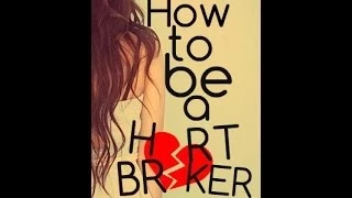 How To Be A HEARTBREAKER (wattpad trailer)