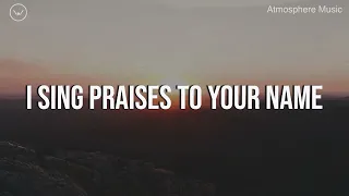 I Sing Praises To Your Name || 3 Hour Piano Instrumental for Prayer and Worship