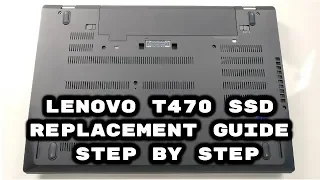 Lenovo T470 SSD Replacement Guide Step By Step!!