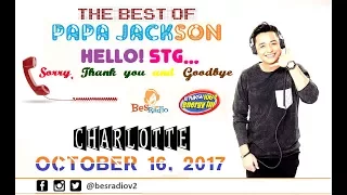 Hello STG with Papa Jackson REPLAY Caller 3 CHARLOTTE October 16, 2017