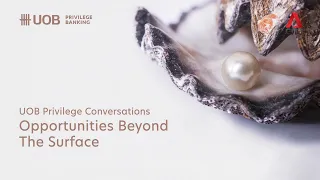 UOB Privilege Conversations: Growth opportunities in healthcare