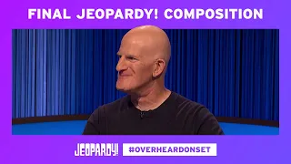 Final Jeopardy! Composition | Overheard on Set | JEOPARDY!