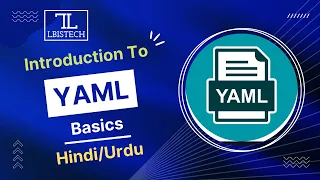 Introduction to YAML Basics - Urdu/Hindi