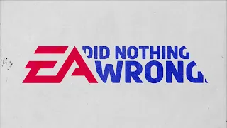 EA DID NOTHING WRONG! History From EA's Perspective
