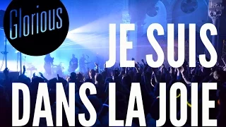 Glorious - Dans la joie