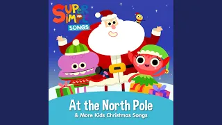 At the North Pole (Sing-Along)