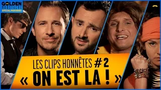 Les clips honnêtes - "On est là !" (FloBer)