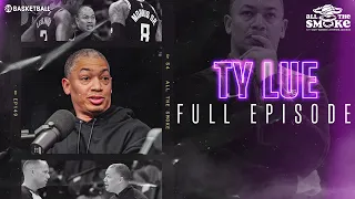 Ty Lue | Ep 193 | ALL THE SMOKE Full Episode | SHOWTIME BASKETBALL