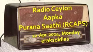 Radio Ceylon 22-04-2024~Monday~04 Purani Filmon Ka Sangeet -