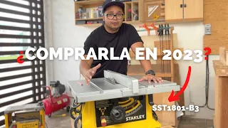 VALE LA PENA COMPRARLA EN ESTE AÑO 2023? Sierra de Mesa Stanley SST1801-B3 MI ULTIMA CONCLUSIÓN.