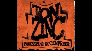 Ton Zinc - Philosophie de Comptoir  Full Album
