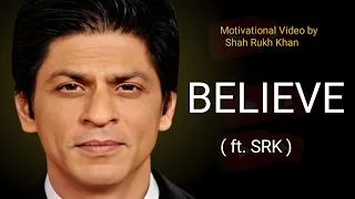 believe (ft.SRK)