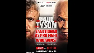 MIKE TYSON vs JAKE PAUL sanctioned as a professional boxing match, NOT an exhibition.