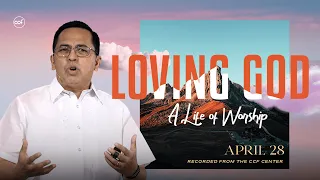 Love God Even When We Fail | Bong Saquing | April 28, 2024