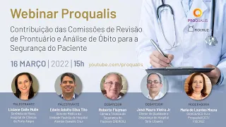 Contribuição das Comissões de Revisão de Prontuário e Análise de Óbito para a Segurança do Paciente