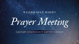 Wednesday Night Prayer Meeting