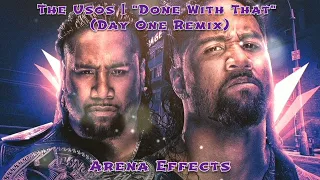 [WWE] The Usos Theme Arena Effects | "Done With That" (Day One Remix)