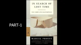 In Search of lost time Full audio book part 1 MARCEL PROUST