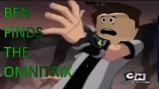 Ben 10 finds the Omnitrix ( Roblox Version )