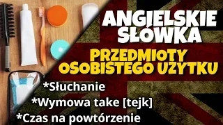 Przedmioty osobistego użytku po angielsku