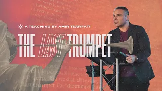 Amir Tsarfati: The Last Trumpet