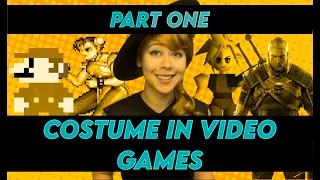 Costume in Video Games Part One: History