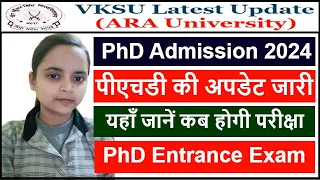 VKSU PhD Entrance Exam 2024 | Veer Kunwar Singh University PhD Form | VKSU PhD Admission 2024