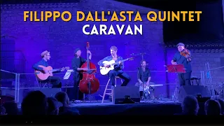 Caravan - Filippo Dall'Asta Quintet live at Les Soirées de Blauzac