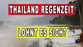 REGENZEIT THAILAND | Lohnt es sich während der Regenzeit in Thailand Urlaub zu machen?