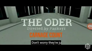 THE ODER (2018) Carnage Count