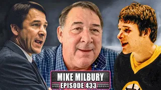 MIKE MILBURY on Leaving NBC, Bobby Orr, + TONS MORE - Episode 433