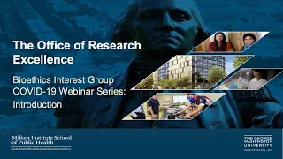 Bioethics Interest Group COVID-19 Webinar Series: Introduction