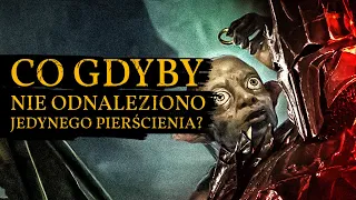 Co GDYBY nie odnaleziono JEDYNEGO PIERŚCIENIA? Jakie byłyby losy Śródziemia? Co z Sauronem? TEORIE